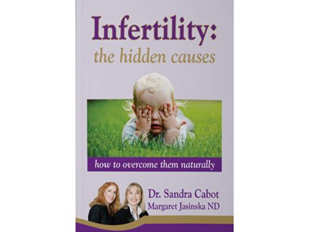 Books - Cabot Health Infertility: The Hidden Causes by Dr Sandra Cabot & Margaret Jasinska For Discount